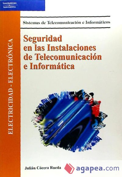 Seguridad en las instalaciones de telecomunicación e informática