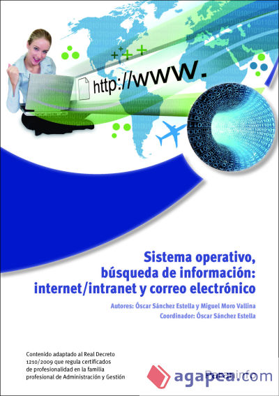 Sistema operativo, búsqueda de información : Internet-Intranet y correo electrónico. Certificados de profesionalidad. Financiación de empresas