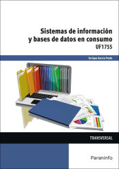 Portada de Sistemas de información y bases de datos en consumo. Certificados de profesionalidad. Control y formación en consumo