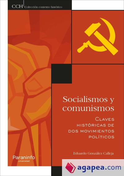 Socialismos y comunismos. Claves históricas de dos movimientos políticos