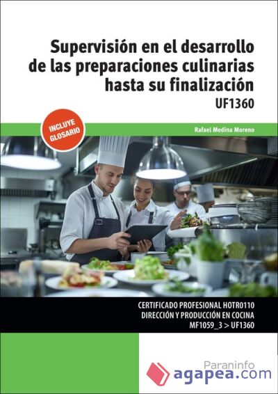 Supervisi&oacute;n en el desarrollo de las preparaciones culinarias hasta su finalizaci&oacute;n