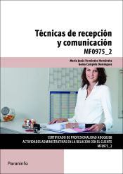 Portada de Técnicas de recepción y comunicación. Certificados de profesionalidad. Actividades administrativas en la relación con el cliente