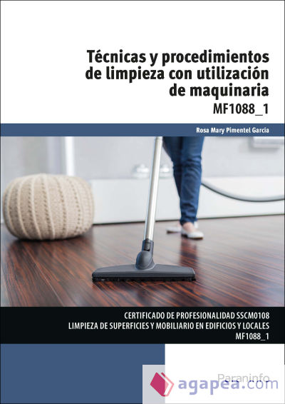 Técnicas y procedimientos de limpieza con utilización de maquinaria