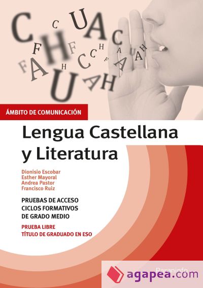 Temario pruebas de acceso a ciclos formativos de grado medio. Ámbito comunicación. Lengua Castellana y Literatura