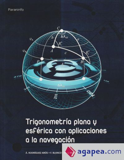 Trigonometríaplanayesféricaconaplicacionesalanavegación