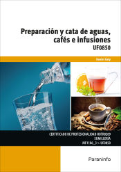 Portada de UF0850 Preparación y catas de aguas cafés e infusiones