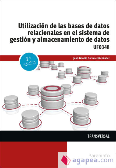 Utilización de las bases de datos relacionales en el sistema de gestión y almacenamiento de datos