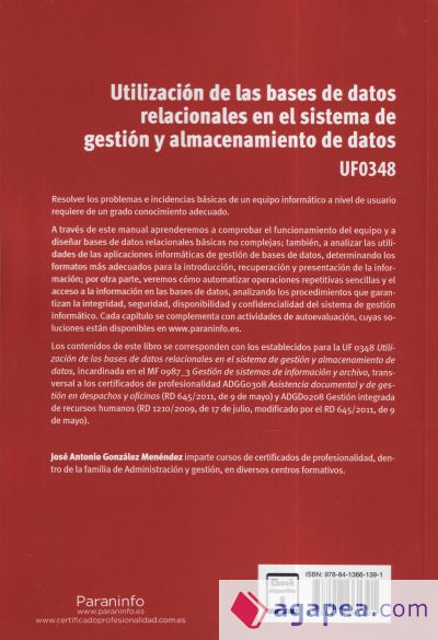 Utilización de las bases de datos relacionales en el sistema de gestión y almacenamiento de datos