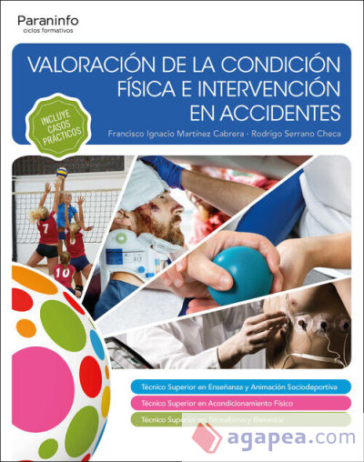 Valoración de la condición física e intervención en accidentes