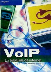 Portada de VoIP. LA TELEFONÍA DE INTERNET