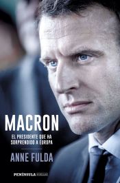 Portada de Macron, el presidente que ha sorprendido a Europa