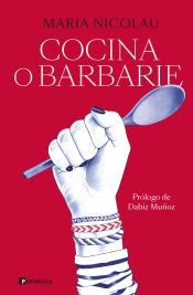 Portada de Cocina o barbarie