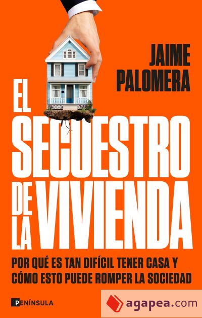 El secuestro de la vivienda