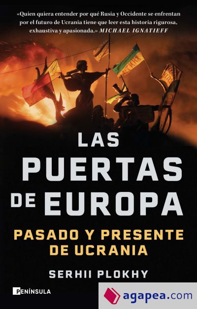 LAS PUERTAS DE EUROPA: PASADO Y PRESENTE DE UCRANIA