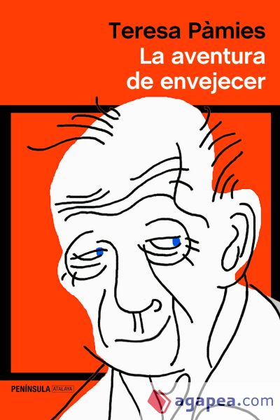 La aventura de envejecer La aventura de envejecer
