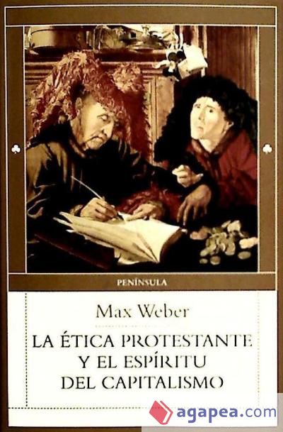 La ética protestante y el espíritu del capitalismo