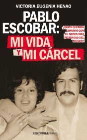 Portada de Pablo Escobar: mi vida y mi c&aacute;rcel