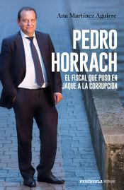 Portada de Pedro Horrach, el fiscal que puso en jaque a la corrupción