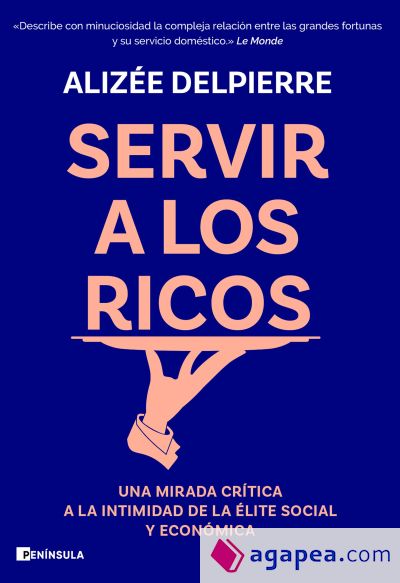 Servir a los ricos