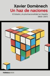 Portada de Un haz de naciones: El Estado y la plurinacionalidad en España (1830-2017)