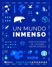 Portada de Un mundo inmenso 1: Explicaciones de lugares inexplicables