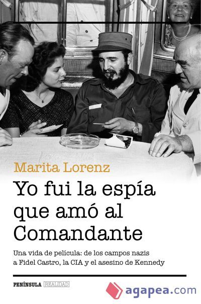 Yo fui la esp&iacute;a que am&oacute; al Comandante