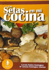 Portada de Las setas en mi cocina