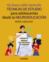 Es Bueno Saber Aprender. Técnicas De Estudio Para Adolescentes Desde La Neuroeducación Volumen Ii