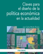 Portada de Claves para el diseño de la política económica en la actualidad