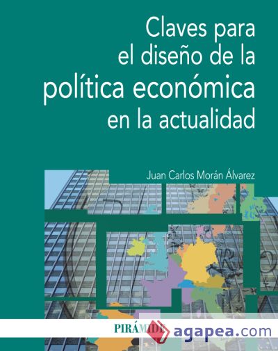 Claves para el diseño de la política económica en la actualidad