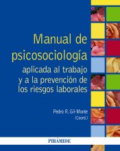 Portada de Manual de Psicosociología aplicada al trabajo y a la prevención de los riesgos laborales