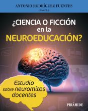 Portada de ¿Ciencia o ficción en la Neuroeducación?