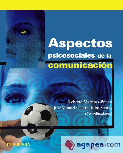 Aspectos psicosociales de la comunicación (Ebook)