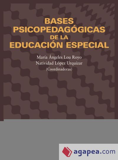 Bases psicopedagógicas de la educación especial