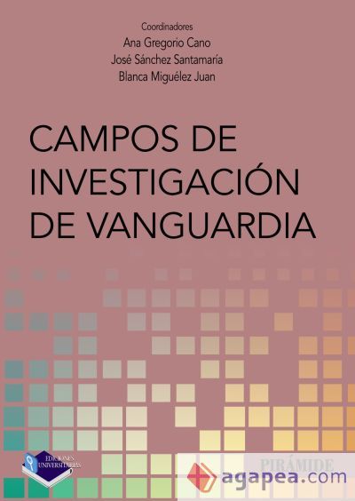 Campos de investigación de vanguardia Campos de investigación de vanguardia