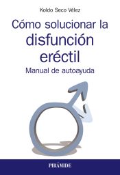 Portada de Cómo solucionar la disfunción eréctil (Ebook)