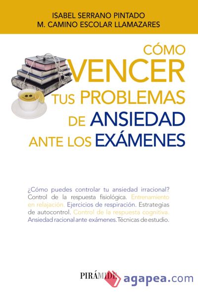 Cómo vencer tus problemas de ansiedad ante los exámenes