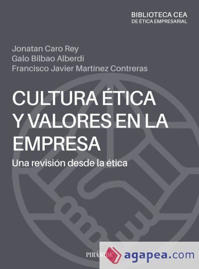 Cultura ética y valores en la empresa