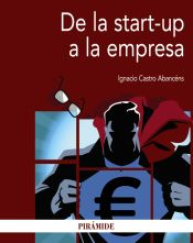 Portada de De la start-up a la empresa (Ebook)