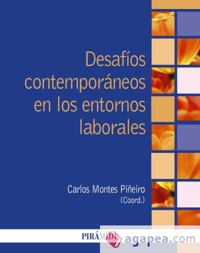 Desafíos contemporáneos en los entornos laborales