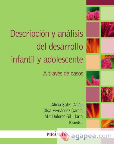 Descripción y análisis del desarrollo infantil y adolescente