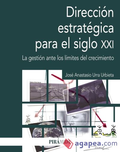 Dirección estratégica en el siglo XXI