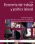 Portada de Economía del trabajo y política laboral, de Santos Miguel Ruesga Benito