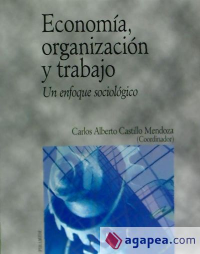 Economía, organización y trabajo