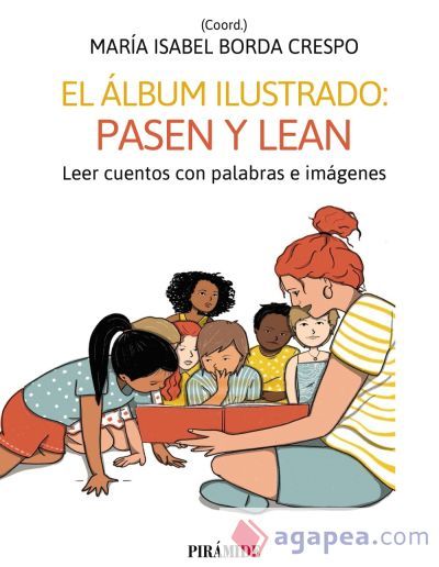 El &aacute;lbum ilustrado: pasen y vean. Leer cuentos con palabras e im&aacute;genes