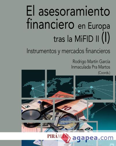 El asesoramiento financiero en Europa tras la MiFID II (I) (Ebook)