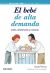 Portada de El beb&eacute; de alta demanda, de &Uacute;rsula Perona