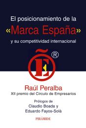 Portada de El posicionamiento de la  "" marca España ""  y su competitividad internacional