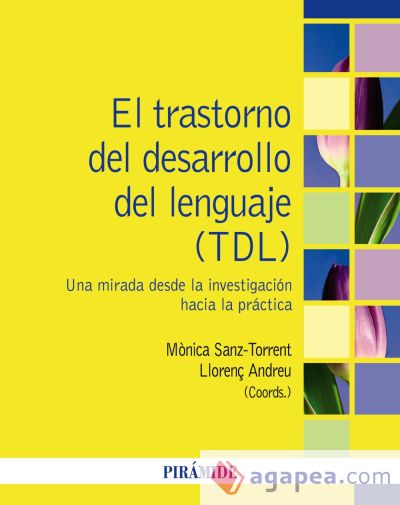 El trastorno del desarrollo del lenguaje (TDL)