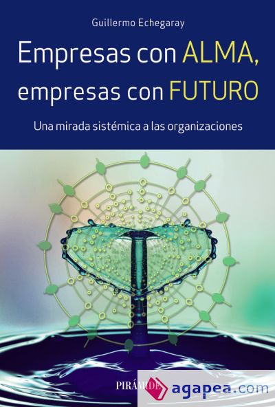 Empresas con alma, empresas con futuro